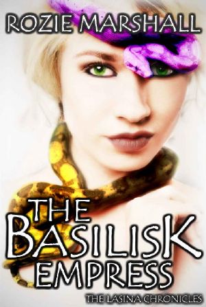 [The Lasina Chronicles 03] • The Basilisk Empress